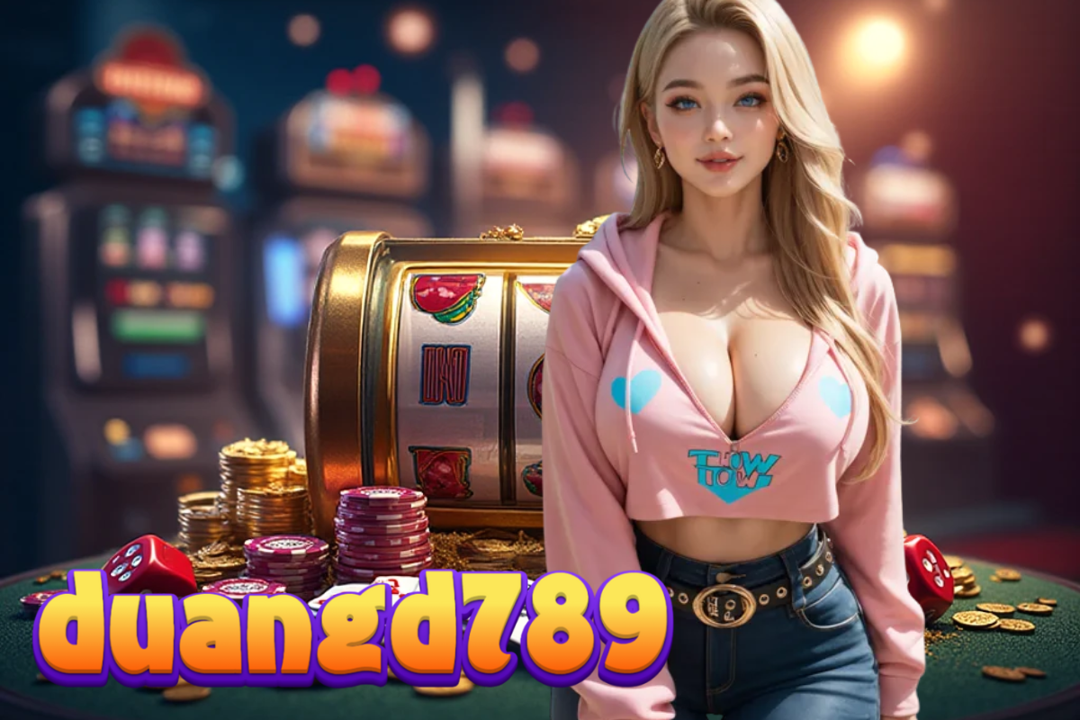 duangd789 สล็อต